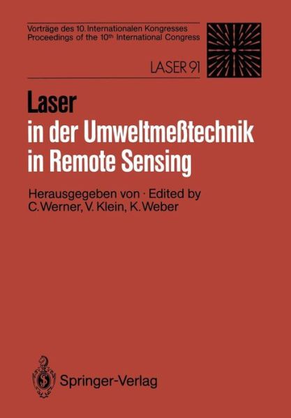 Cover for Christian Werner · Laser in der Umweltmesstechnik / Laser in Remote Sensing: Vortrage Des 10. Internationalen Kongresses / Proceedings of the 10th International Congress (Paperback Book) [1992 edition] (1992)