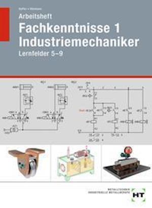 Cover for Reiner Haffer · Arbeitsheft Fachkenntnisse 1 Industriemechaniker (Paperback Book) (2021)