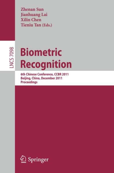 Cover for Zhenan Sun · Biometric Recognition: 6th Chinese Conference, CCBR 2011, Beijing, China, December 3-4, 2011. Proceedings - Lecture Notes in Computer Science (Paperback Book) [2011 edition] (2011)