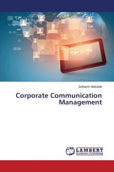 Cover for Zulhamri Abdullah · Corporate Communication Management (Taschenbuch) (2014)