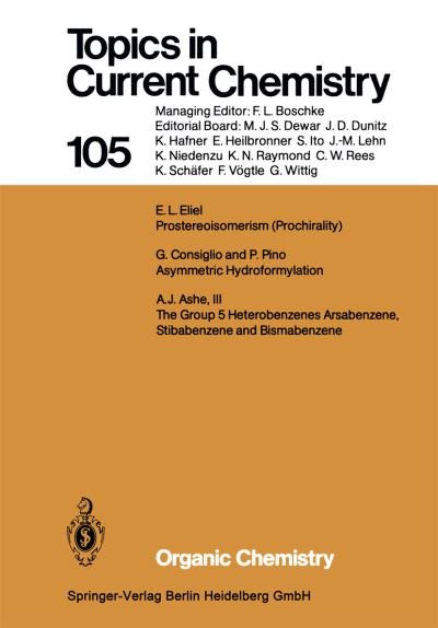 Cover for A J Ashe · Organic Chemistry - Topics in Current Chemistry (Taschenbuch) [Softcover reprint of the original 1st ed. 1982 edition] (2013)