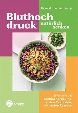 Bluthochdruck NatÃ¼rlich Senken - Thomas Rampp - Livres -  - 9783708808482 - 