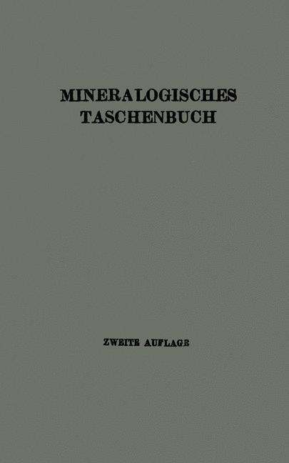 Cover for A Himmelbauer · Mineralogisches Taschenbuch Der Wiener Mineralogischen Gesellschaft (Taschenbuch) [2nd Softcover Reprint of the Original 2nd 1928 edition] (1928)