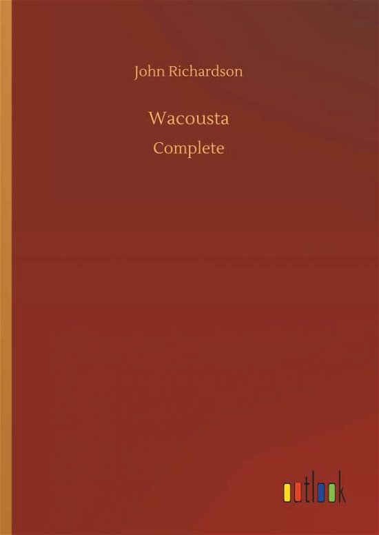 Cover for Richardson · Wacousta (Book) (2018)