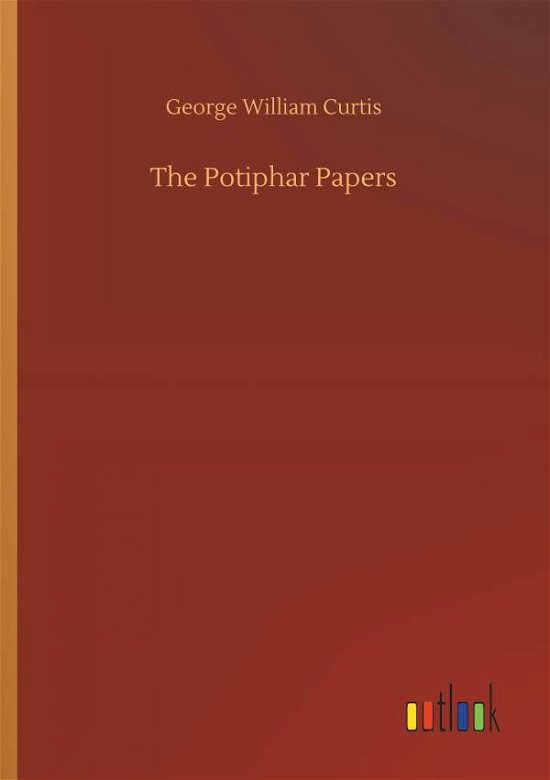 Cover for Curtis · The Potiphar Papers (Book) (2018)