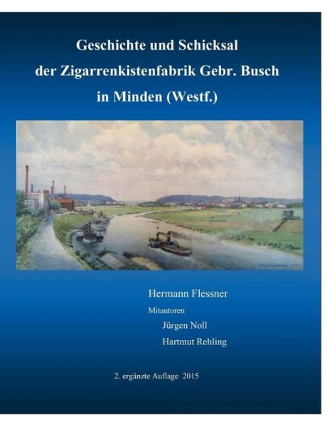 Cover for Hermann Flessner · Geschichte Und Schicksal Der Zigarrenkistenfabrik Gebr. Busch (Paperback Book) (2015)