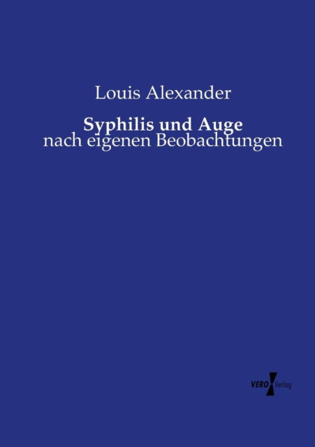 Cover for Louis Alexander · Syphilis Und Auge (Paperback Book) (2019)