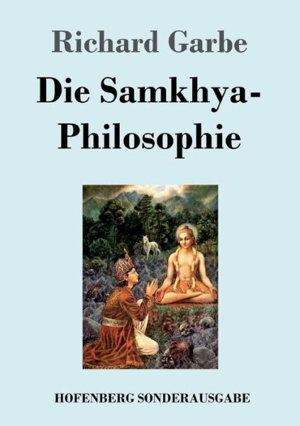 Cover for Garbe · Die Samkhya-Philosophie (Book) (2017)