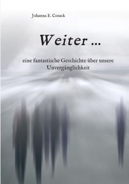 Cover for Cosack · Weiter ... (Bok) (2017)