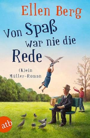 Cover for Ellen Berg · Von Spaß war nie die Rede (Buch) (2023)