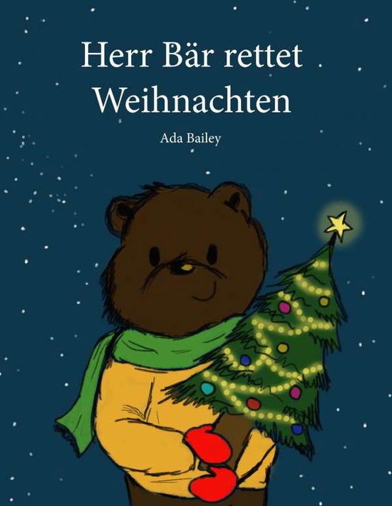 Cover for Bailey · Herr Bär rettet Weihnachten (Buch)