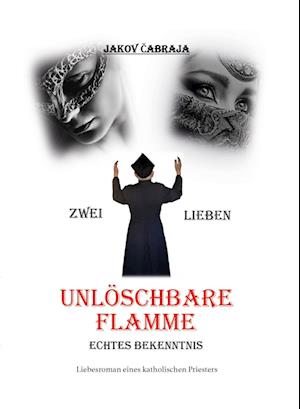 Cover for Jakov Čabraja · Unlöschbare Flamme (Book) (2024)
