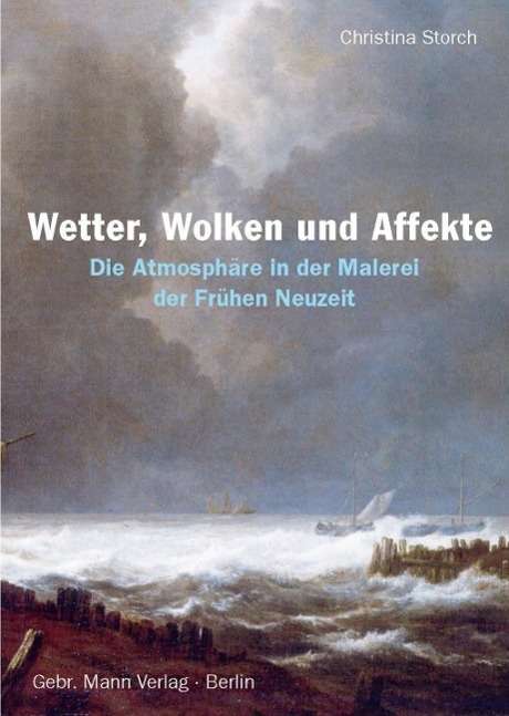 Cover for Storch · Wetter,Wolken und Affekte (Book) (2015)