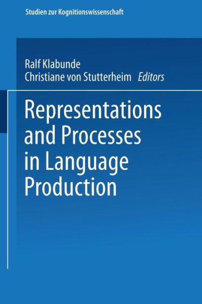 Cover for Ralf Klabunde · Representations and Processes in Language Production - Studien Zur Kognitionswissenschaft (Paperback Book) [1999 edition] (1999)