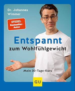 Cover for Johannes Wimmer · Entspannt zum Wohlfühlgewicht (Buch) (2023)