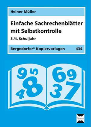 Einfache Sachrechenblätter mit Selbstkontrolle. 3./4. Schuljahr - Heiner Müller - Books - Persen Verlag i.d. AAP - 9783834426482 - October 1, 2007