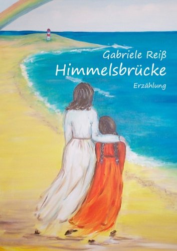 Cover for Gabriele Rei · Himmelsbrcke (Paperback Book) [German edition] (2009)