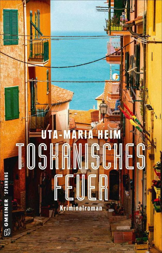 Cover for Heim · Toskanisches Feuer (Book)