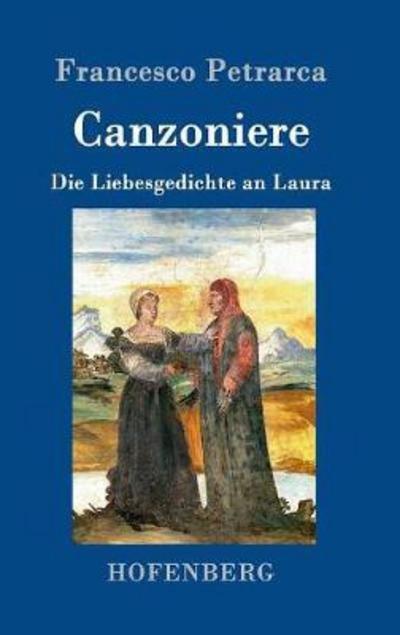 Canzoniere - Petrarca - Bøker -  - 9783843084482 - 8. august 2016