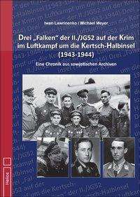 Cover for Lawrinenko · Drei &quot;Falken&quot; der II./JG52 a (Book)