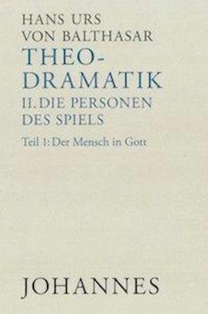 Cover for Hans Urs von Balthasar · Theodramatik. Band 2: Die Personen des Spiels (Hardcover Book) (1976)