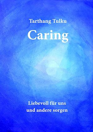 Cover for Tarthang Tulku · Caring (Buch) (2023)