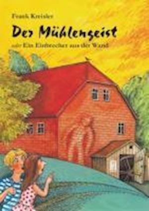 Cover for F. Kreisler · Mühlengeist (Bok)