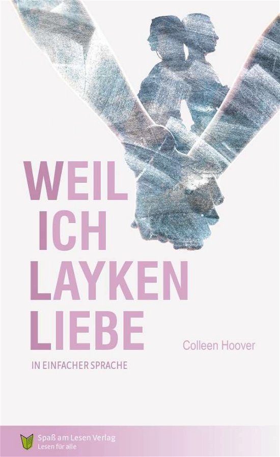 Cover for Hoover · Weil ich Layken liebe (Buch)