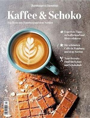 Cover for Hamburger Abendblatt · Kaffee &amp; Schoko (Pamphlet) (2020)