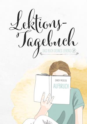 Cover for Jule Pieper · Lektionstagebuch - Buch deines Lebens (Book) (2022)