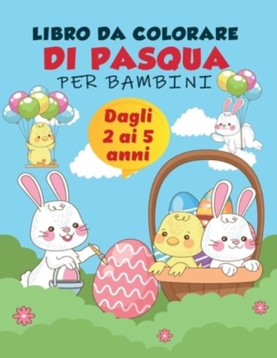 Cover for Magical Coloring · Libro da colorare di Pasqua per bambini dai 2 ai 5 anni (Paperback Book) (2021)