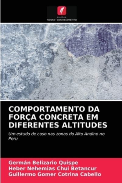 Cover for German Belizario Quispe · Comportamento Da Forca Concreta Em Diferentes Altitudes (Paperback Book) (2021)
