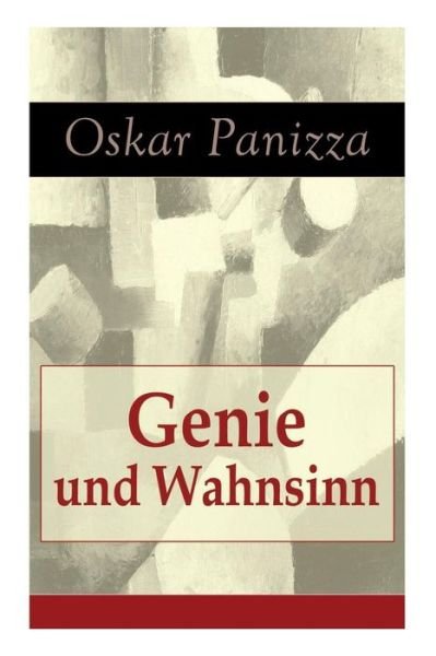 Cover for Oskar Panizza · Genie und Wahnsinn (Paperback Book) (2018)
