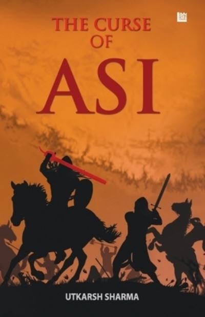 Cover for Utkarsh Sharma · The Curse of Asi (Paperback Book) (2020)