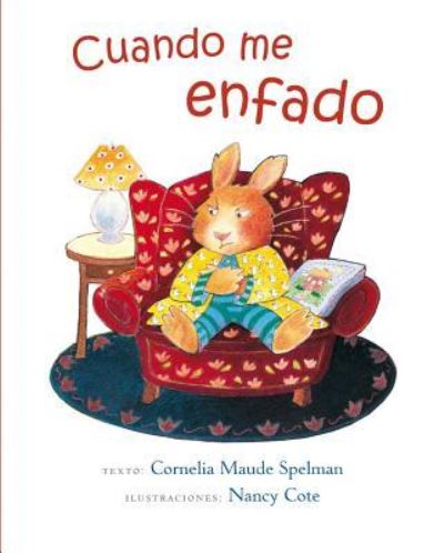 Cover for Cornelia Spelman · Cuando Me Enfado (Paperback Book) (2016)