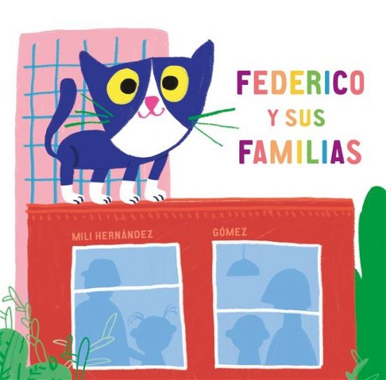 Mili Hernandez · Federico y sus familias - Nube de Carton (Tavlebog) (2020)