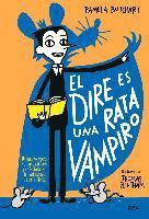 Dire Es Una Rata Vampiro (La Pandilla Misterio 1) - Pamela Butchart - Other - Molino RBA - 9788427218482 - February 1, 2020