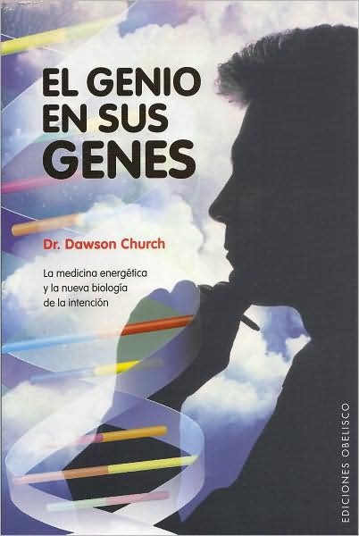 Cover for Dawson Church · Genio en Sus Genes, El (Coleccion Psicologia) (Spanish Edition) (Paperback Book) [Spanish, Tra edition] (2008)