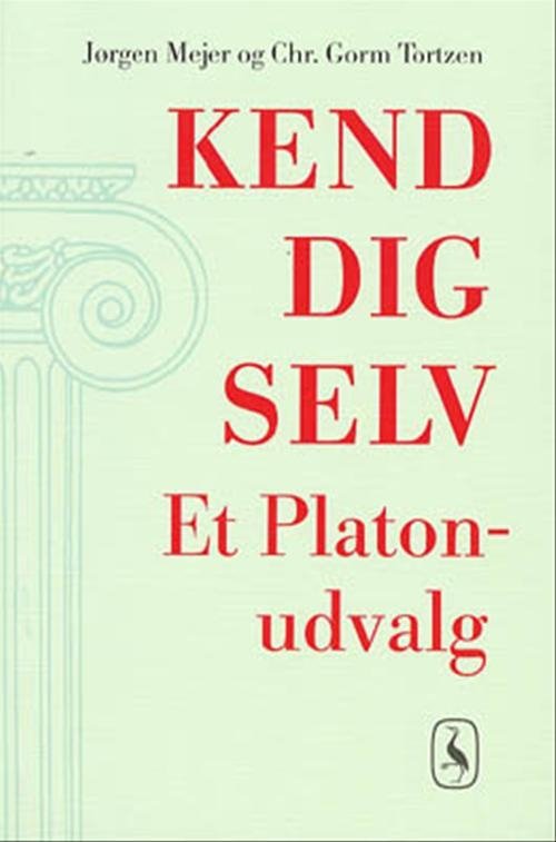 Cover for Jørgen Mejer; Christian Gorm Tortzen · Kend dig selv (Sewn Spine Book) [1st edition] (2000)