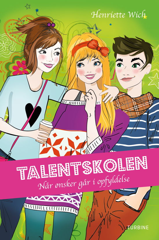 Cover for Henriette Wich · Talentskolen – Når ønsker går i opfyldelse (Hardcover Book) [1º edição] (2019)