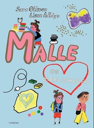Cover for Sara Ohlsson · Malle og kærligheden (Hardcover Book) [1.º edición] (2020)