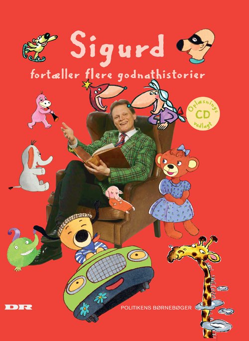 Cover for Sigurd Barrett · Politikens børnebøger: Sigurd fortæller flere godnathistorier (Bound Book) [1º edição] (2008)