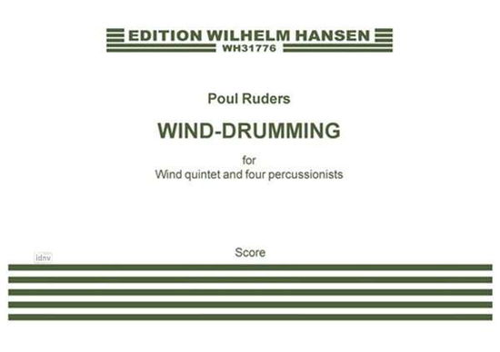 Cover for Poul Ruders · Poul Ruders: Wind-drumming (Score) (Sheet music) (2015)