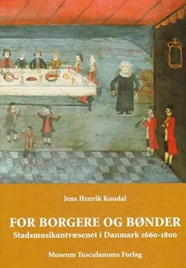 Cover for Jens Henrik Koudal · For borgere og bønder (Innbunden bok) [1. utgave] [Indbundet] (2000)