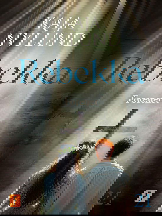 Rebekka: Forenet - Kaja Nylund - Books - Forlaget Fioranello - 9788776350482 - December 21, 2024