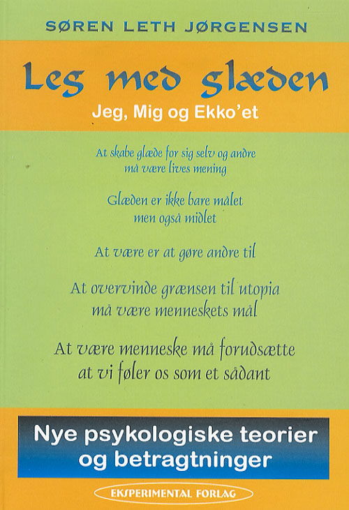 Cover for Søren Leth Jørgensen · Leg med glæden (Sewn Spine Book) [2nd edition] (2007)