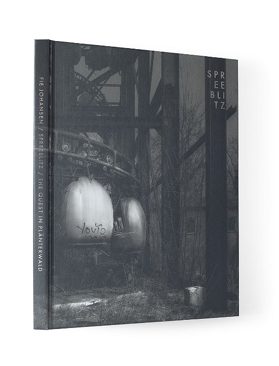Cover for Fie Johansen · Spreeblitz. (Bound Book) [1º edição] (2023)