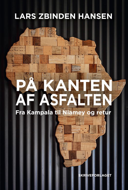 Cover for Lars Zbinden Hansen · På kanten af asfalten (Hæftet bog) [1. udgave] (2021)