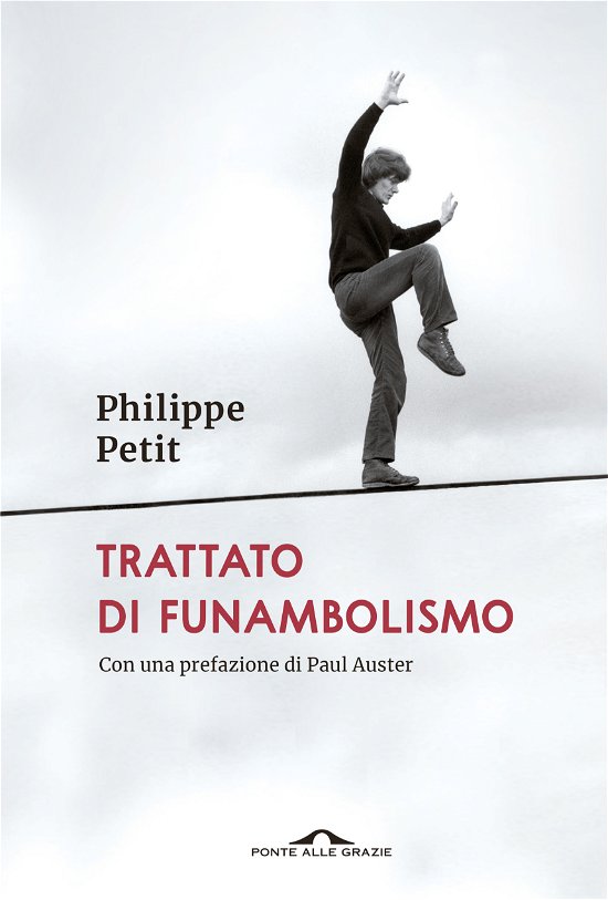 Cover for Philippe Petit · Trattato Di Funambolismo (Buch)