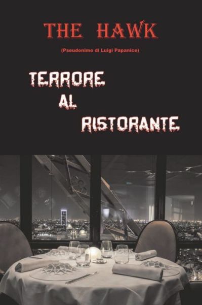 Cover for The Hawk · Terrore al ristorante (Paperback Book) (2016)